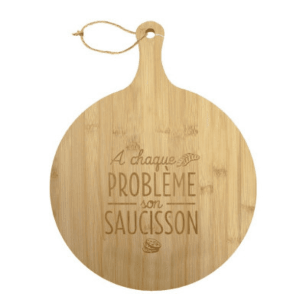 planche apero "chaque probleme...saucisson"